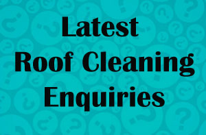 Roof Cleaning Enquiries Dorset