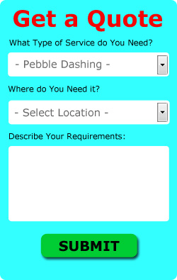 Pebble Dashing Quotes